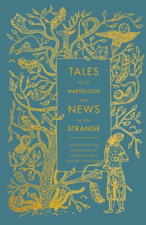 Tales of the Marvellous and News of the Strange