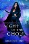 Night of the Ghoul: Urban Ghoul Book 1