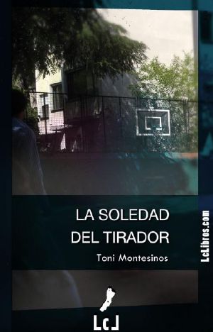 La soledad del tirador