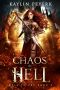 Chaos in Hell: Reverse Harem Demon Paranormal Romance (Hell To Pay Book 2)