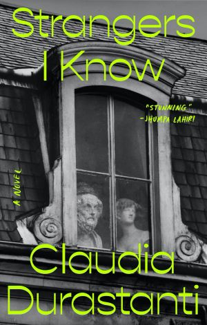 Strangers I Know, A Novel