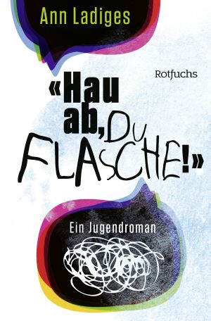 Hau ab, du Flasche!