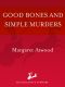 Good Bones and Simple Murders