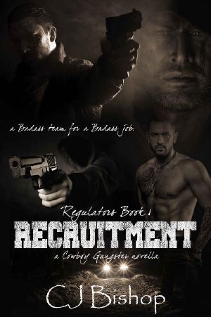 Recruitment: Regulators Book 1 (a Cowboy Gangster novella)