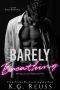 Barely Breathing: A Dark Bully Romance