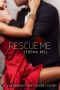 Rescue Me · A Valentine's Day Story - Smashwords