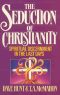 The Seduction of Christianity