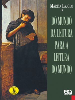 Do Mundo Da Leitura Para a Leitura Do Mundo