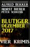 Blutiger Dezember 2017 · Vier Krimis