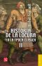 Historia de la locura en la época clásica II