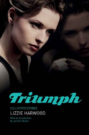 Triumph · Collected Stories