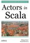 Actors in Scala (1140)