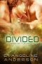 Divided: Brides of the Kindred 10