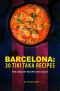 Barcelona · 30 Tiki Taka Recipes · the Coolest Recipes for Cules