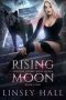 Rising Moon · Shadow Guild Wolf Queen Book 4