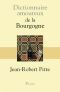 Dictionnaire amoureux de la Bourgogne