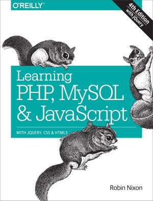 Learning PHP, MySQL & JavaScript · 4th Edition