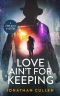 Love Ain't For Keeping (Port of Boston Crime Series Book 4)