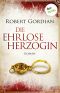 Die ehrlose Herzogin