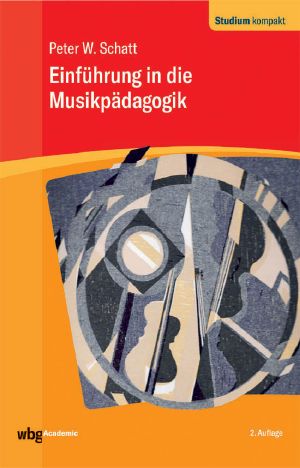 Einführung in die Musikpdagogik · 2.Auflage