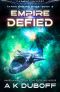 Empire Defied (Taran Empire Saga Book 3): A Cadicle Space Opera