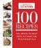 100 Recipes · the Absolute Best Ways to Make the True Essentials