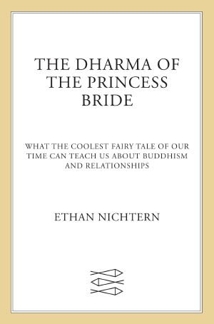 The Dharma of the Princess Bride