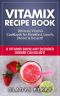 Vitamix Recipe Book · Ultimate Vitamix Cookbook for Breakfast, Lunch, Dinner & Dessert! · Vitamix Recipes? Yes! But Not Just for Vitamix Blenders! A Vitamix Book Any Blender Owner Can Enjoy!