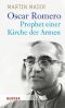 Oscar Romero · Prophet einer Kirche der Armen