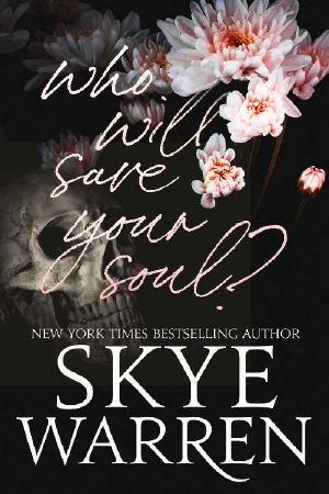 Who Will Save Your Soul · and Other Dangerous Bedtime Stories