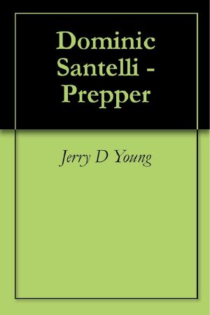 Dominic Santelli - Prepper