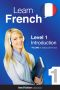 French Level 1 · Introduction to French · Volume 1