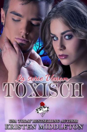Toxisch (Vampir-Romantik-Thriller)