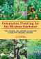 Companion Planting for the Kitchen Gardener · Tips, Advice, and Garden Plans for a Healthy Organic Garden