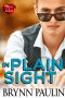 In Plain Sight (Steamy in Sweetville Book 14)