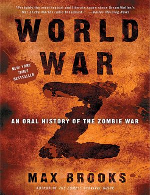 World War Z - an Oral History of the Zombie War