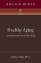 Healthy Aging · A Lifelong Guide to Your Well-Being