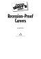 The Complete Idiot's Guide to Recession-Proof Careers