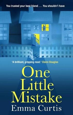 One Little Mistake · The gripping eBook bestseller