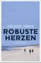 Robuste Herzen