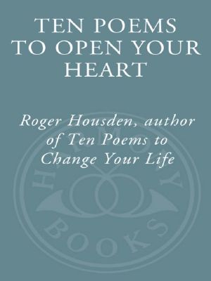 Ten Poems to Open Your Heart