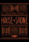 House of Stone