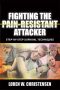 Fighting The Pain Resistant Attacker