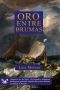 Oro Entre Brumas