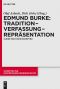 Edmund Burke · Tradition, Verfassung, Repräsentation