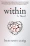 Within: A Medical Suspense Novel