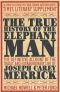 The True History of the Elephant Man