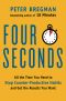 Four Seconds · All the Time You Need to Stop Counter-Productive Habits and Get the Results You Want