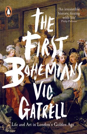 The First Bohemians · Life and Art in London’s Golden Age