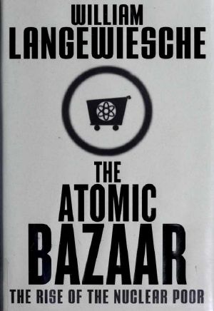 The atomic bazaar